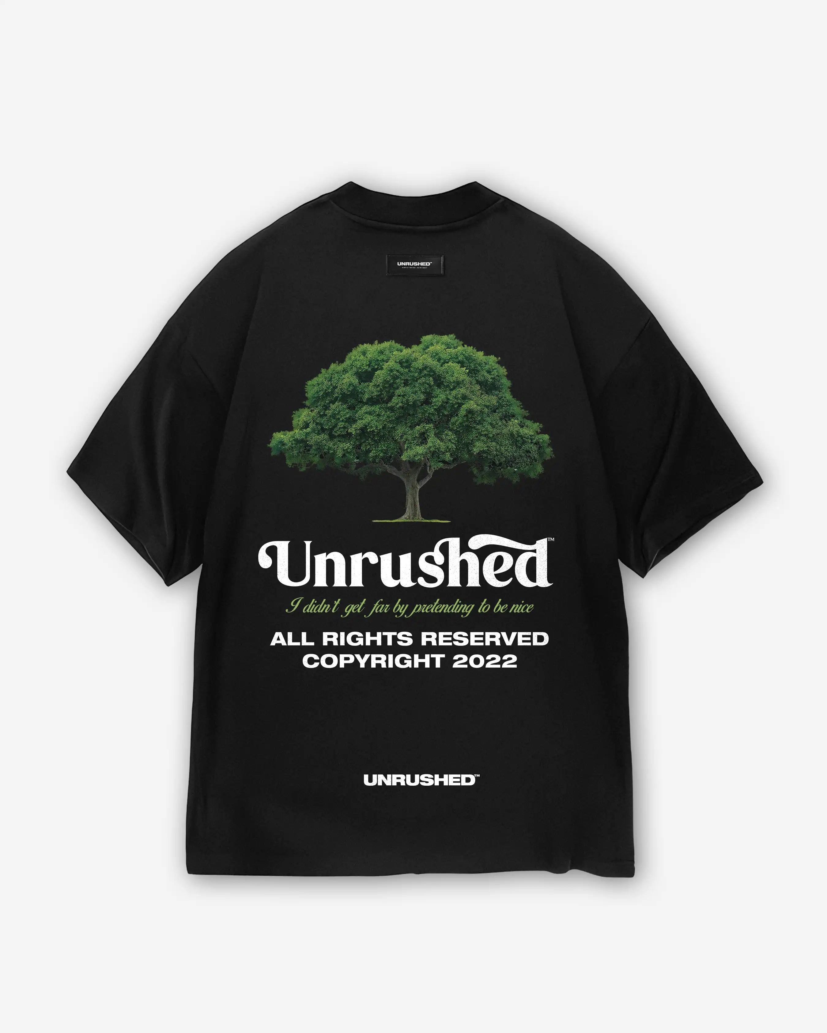 UNRUSHED TREE